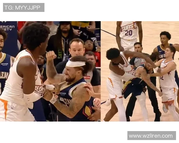 约瑟-阿尔瓦拉多与马克-威廉姆斯因鹈鹕与太阳比赛冲突遭禁赛